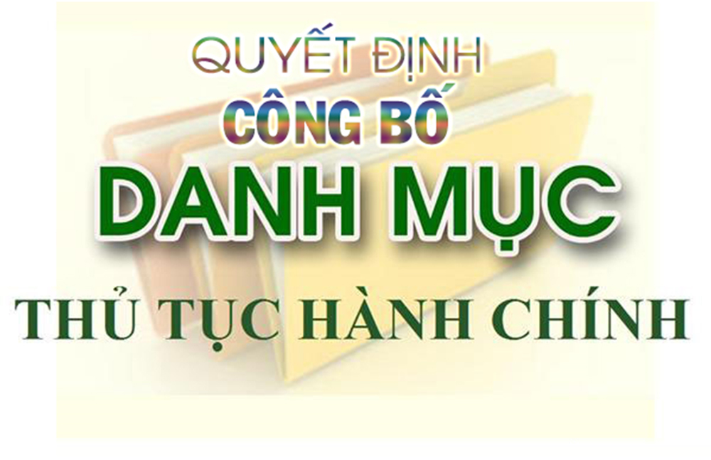 Công bố Danh mục thủ tục hành chính thuộc lĩnh vực đất đai