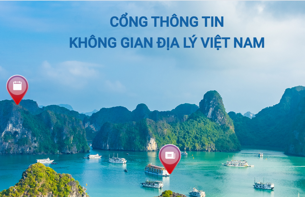 Xây dựng, vận hành Cổng thông tin không gian địa lý Việt Nam